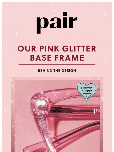 paireyewear newsletter: 💌Behind the Design💌