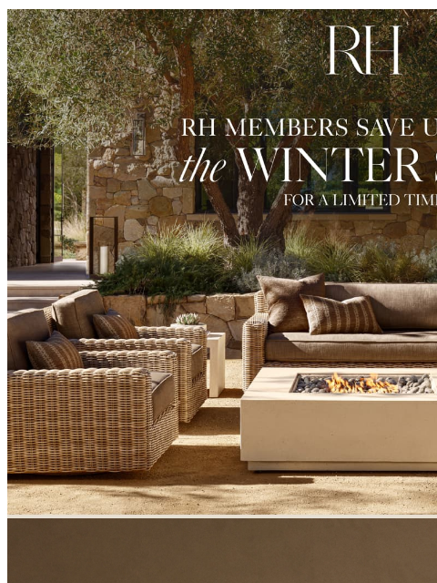 rh newsletter: The Winter Sale. Final Days to Save Up to 60% on O...