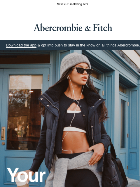 abercrombie newsletter: Motivation for your next workout class.