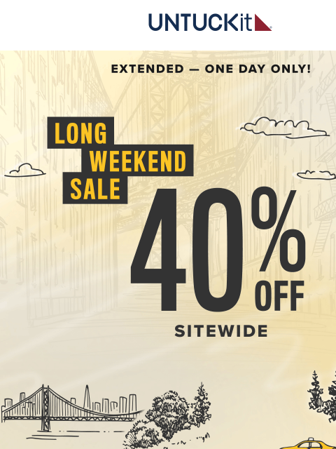 untuckit newsletter: EXTENDED! 40% Off Sitewide!