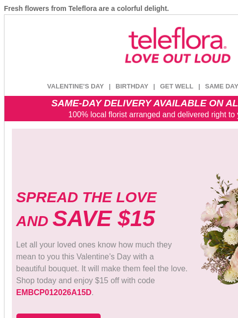 teleflora newsletter: Save $15 & Spread the Love 💝