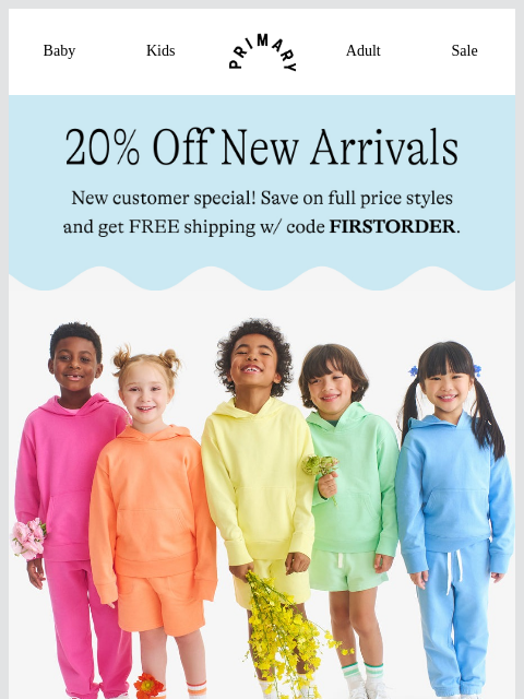 primary newsletter: Deal Alert: 20% off new arrivals w/ code FIRSTORDE...