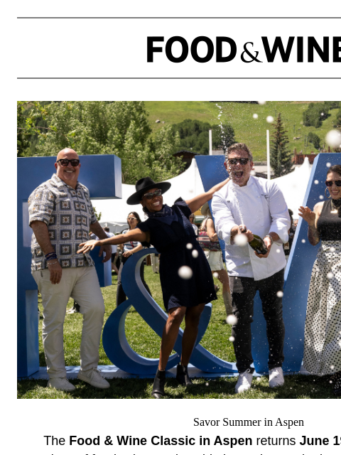 foodandwine newsletter: Don't Miss the Culinary Event of the Year