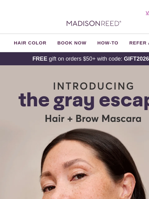 madison-reed newsletter: 🚨 JUST DROPPED: The Gray Escape!