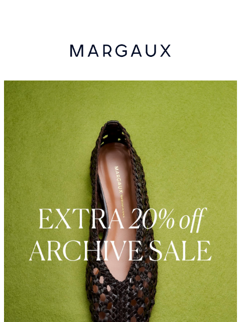 margauxny newsletter: EXTRA 20% OFF