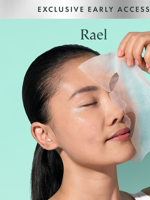 getrael newsletter: Your Early Access to Rael’s NEW 2-Step Mask