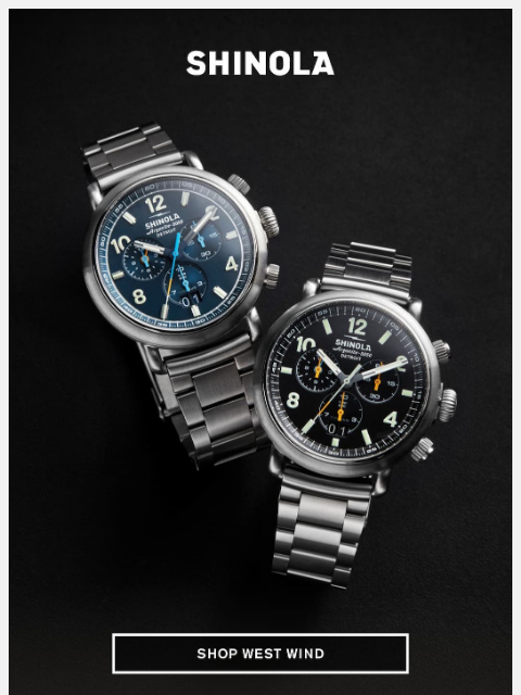 shinola newsletter: The West Wind Beckons