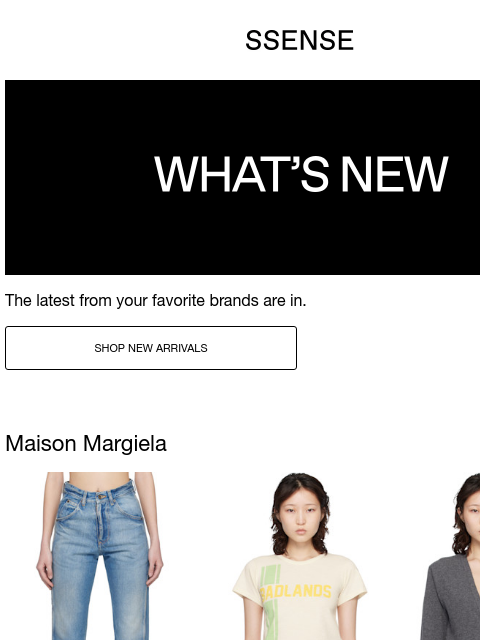 ssense newsletter: New Arrivals from Maison Margiela, Baserange, and ...