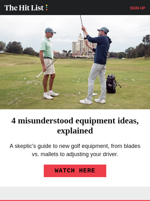golfdigest newsletter: 4 misunderstood equipment ideas, explained