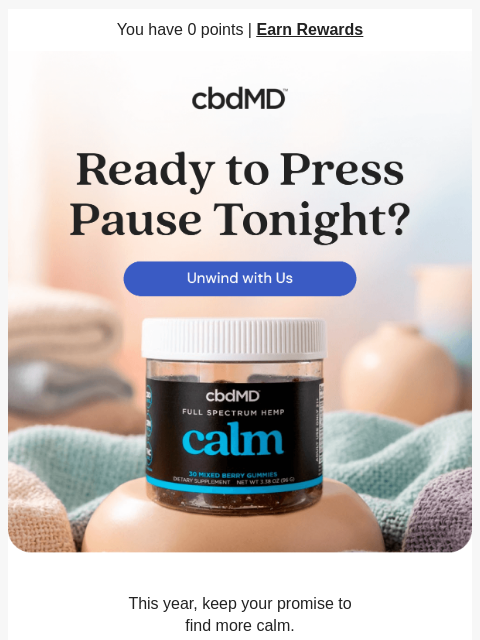 cbdmd newsletter: Your Calm Evenings Start Here