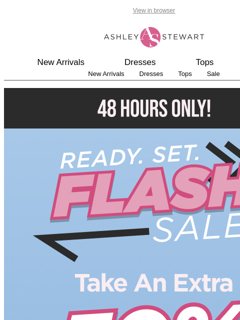ashleystewart newsletter: 📢EXTRA 50% OFF CLEARANCE FLASH SALE