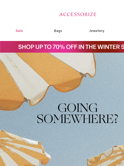 accessorize newsletter: Coming soon: holidays