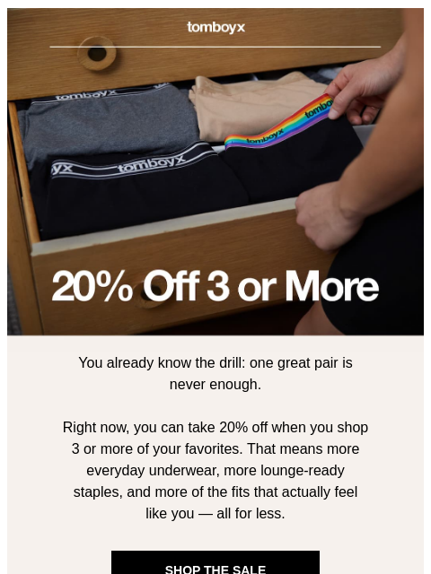 tomboyx newsletter: 20% off when you grab 3+
