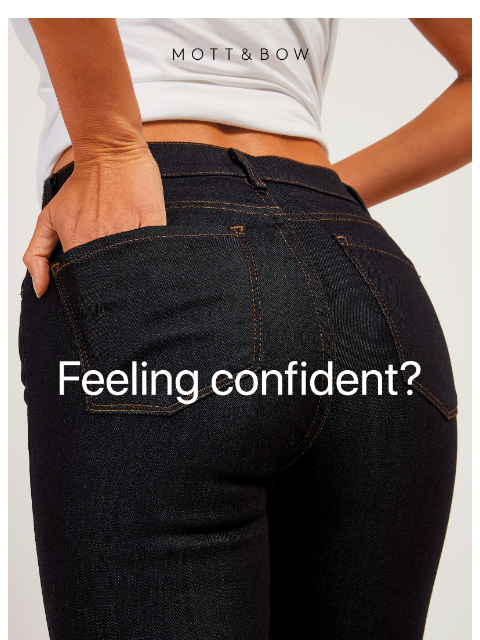 mottandbow newsletter: The quiet power of a confident fit.