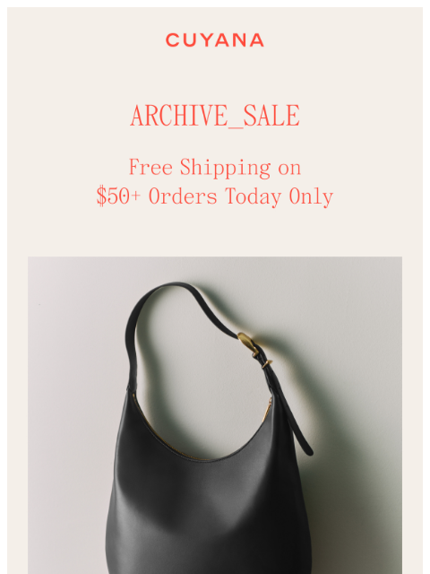cuyana newsletter: Free No-Rush Shipping