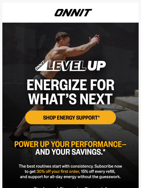 onnit newsletter: Save 30% on your first energy subscription