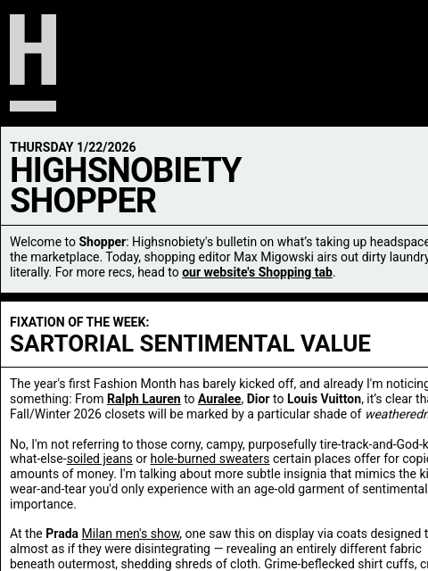 highsnobiety newsletter: Tell-tale rumblings of Yearner-core