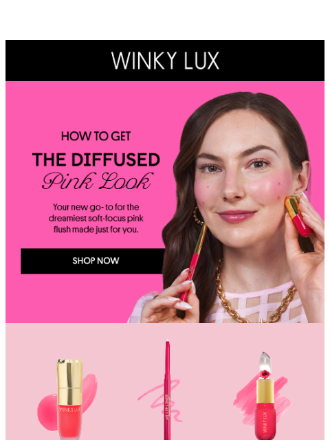 winkylux newsletter: Get the Just-Blushed Pink Look 💝