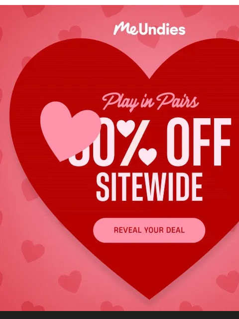 meundies newsletter: You’re first. Don’t tell.