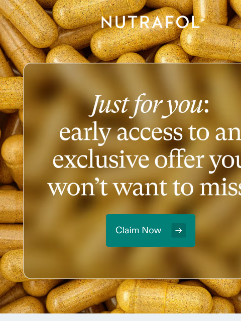 nutrafol newsletter: VIP exclusive offer inside.