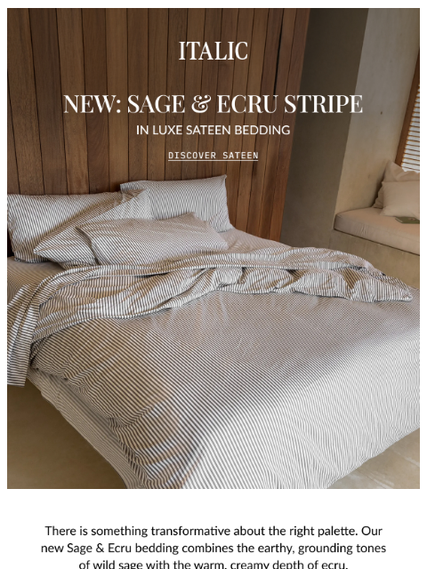 italic newsletter: NEW: Sage Striped Luxe Sateen Bedding