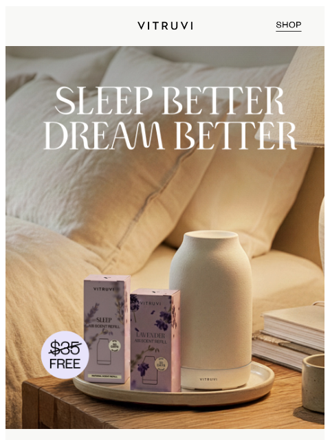 vitruvi newsletter: FREE Calming Scent Refill For Air Diffuser 🌜