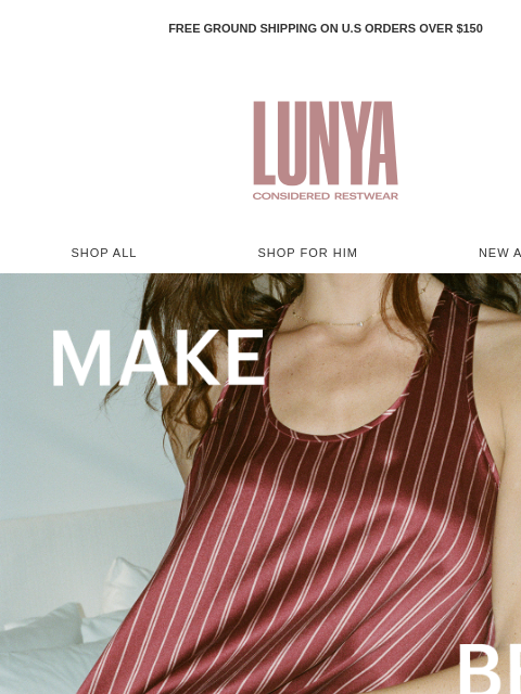 lunya newsletter: VALENTINE’S DAY, THE SILK EDIT