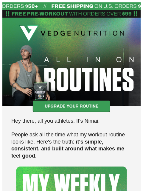 vedgenutrition newsletter: 💪 Your Routine = Your Cheat Code