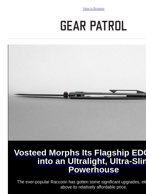 gearpatrol newsletter: A Top-Notch Affordable EDC Knife Just Got Even Bet...