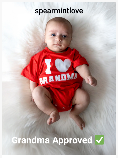 spearmintlove newsletter: Grandma Approved (And She’s Picky 😉)