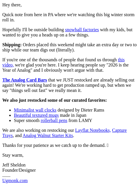 ugmonk newsletter: Quick note before the storm (+ restocks)