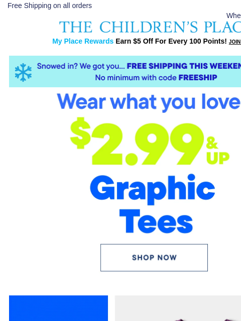childrensplace newsletter: Free Shipping + Tees That Bring the Personality: $...