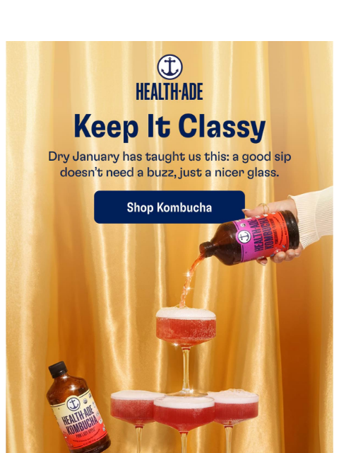 health-ade newsletter: Pour your kombucha in a martini glass 🍸