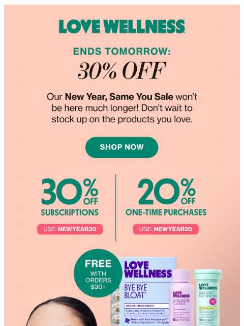 lovewellness newsletter: 30% off ends soon! 📣