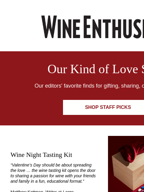 wineenthusiast newsletter: Valentine's Gifts We'd Give Ourselves