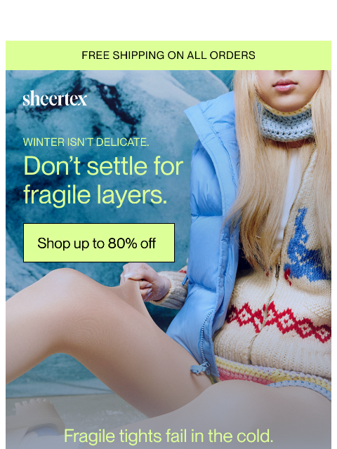 sheertex newsletter: Cold Weather. Hot Savings.