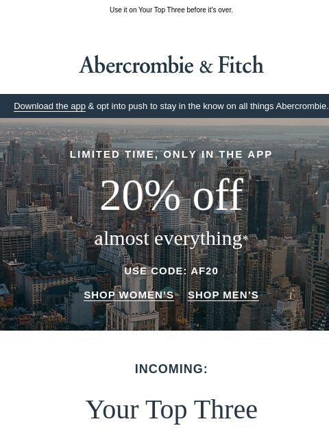 abercrombie newsletter: 20% OFF won't last forever.