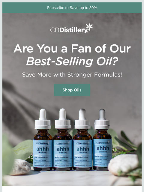 thecbdistillery newsletter: Are you a fan of our best-selling oil?