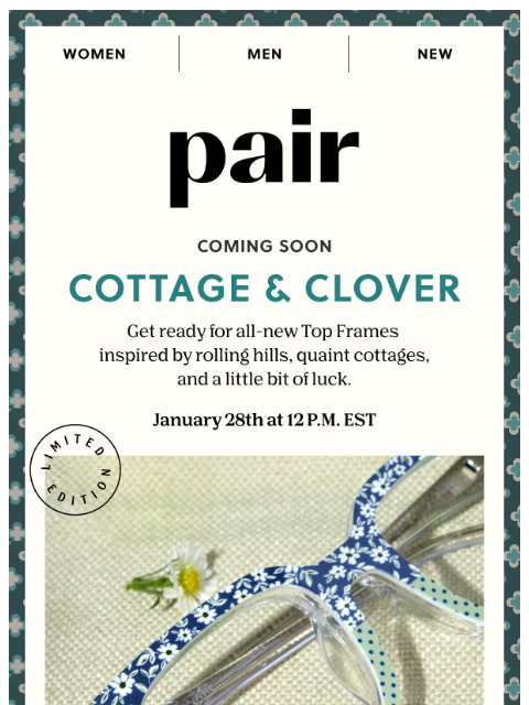 paireyewear newsletter: Cottage & Clover Is Coming Soon