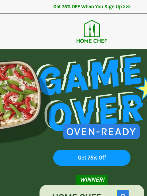 homechef newsletter: Find 8 Oven-Ready meals on our menu every 👏single...