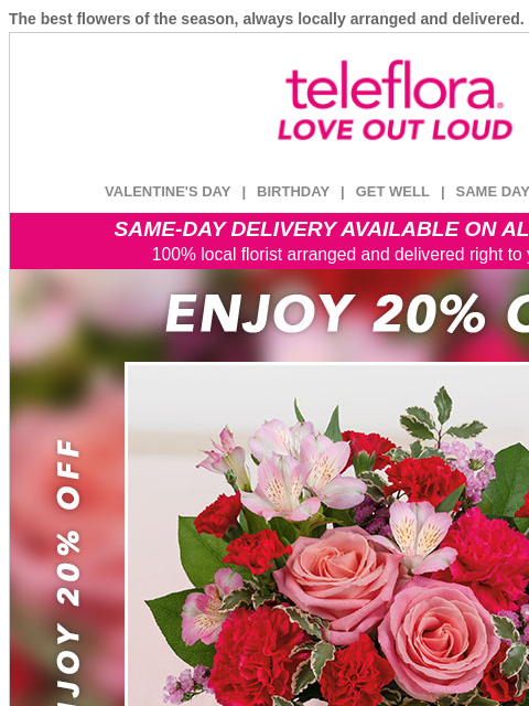 teleflora newsletter: 20% Off 🌸 Surprise Your Gals with Stunning Flower...