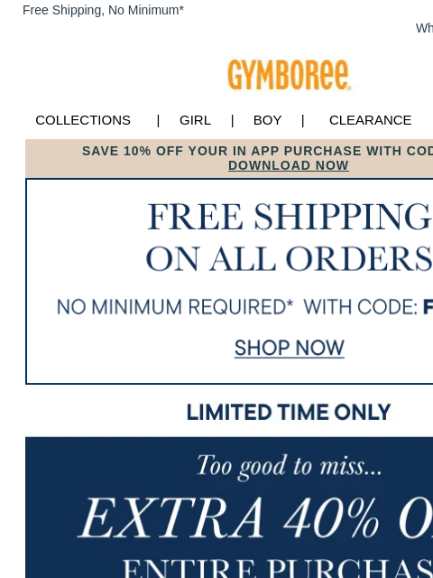 gymboree newsletter: 👋 Last Chance for FREE Shipping, No Minimum!