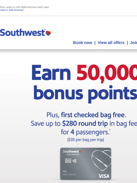 southwest newsletter: Earn 50,000 bonus points plus first checked bag fr...