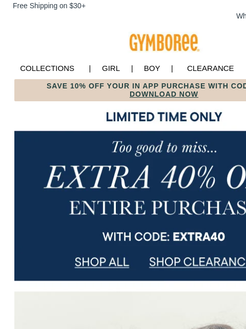 gymboree newsletter: 👀 EXTRA 40% Off Your Order 👀