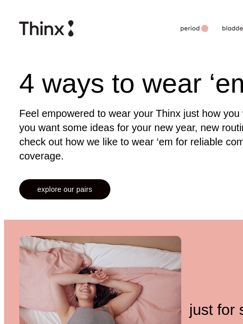 shethinx newsletter: 🧐 Wear Thinx how?