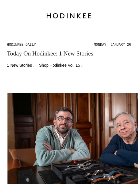hodinkee newsletter: Hodinkee Daily | 01/26/2026
