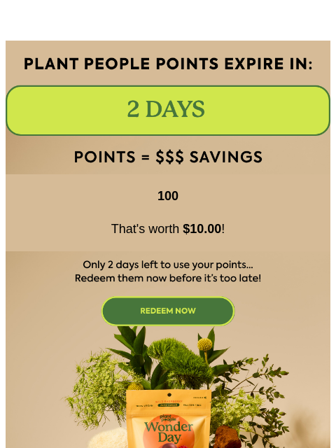 plantpeople newsletter: Last chance to use your rewards ❗️