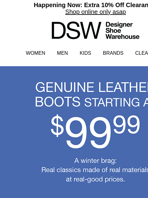 dsw newsletter: REAL leather boots from $99.99