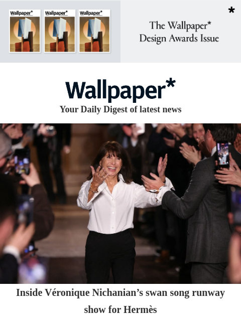 futureplc newsletter: Inside Véronique Nichanian’s final Hermès show