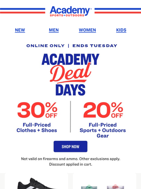 academy newsletter: Last Chance! 30% OFF Clothes + Shoes | 20% OFF Spo...